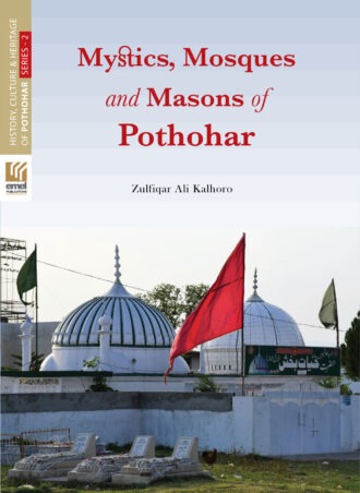 Mystics, Mosques and Masons of Pothohar